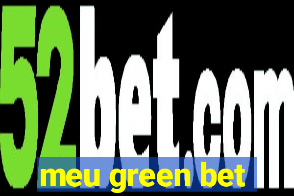 meu green bet